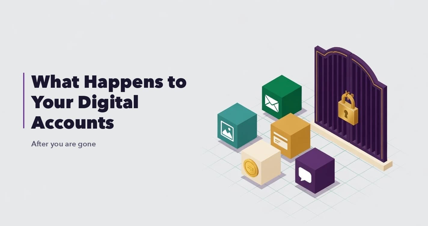 What Happens to Your Digital Accounts After You Die? The Complete Guide