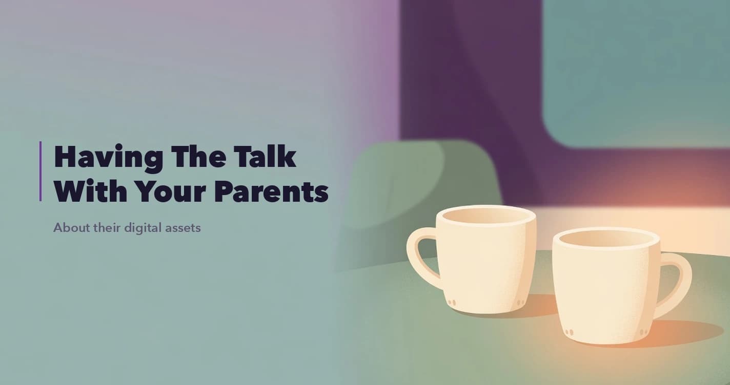 How to Have 'The Talk' with Your Parents About Their Digital Assets
