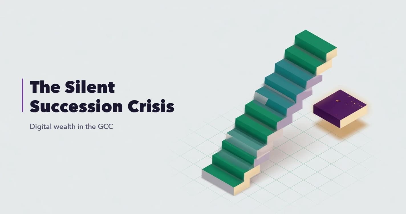 The Silent Succession Crisis: Why Digital Wealth in the GCC Needs a New Inheritance Framework
